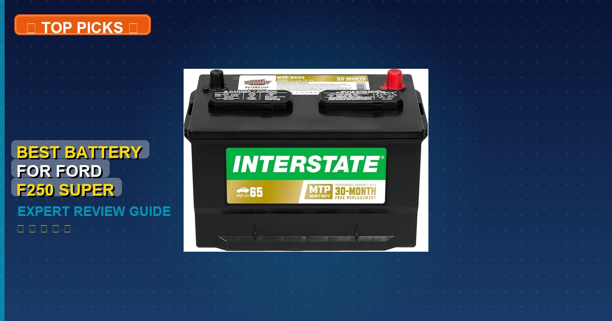 best battery for ford f250 super duty roundup