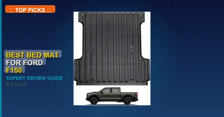 5 Best Bed Mat For Ford F150: Expert Picks 2026