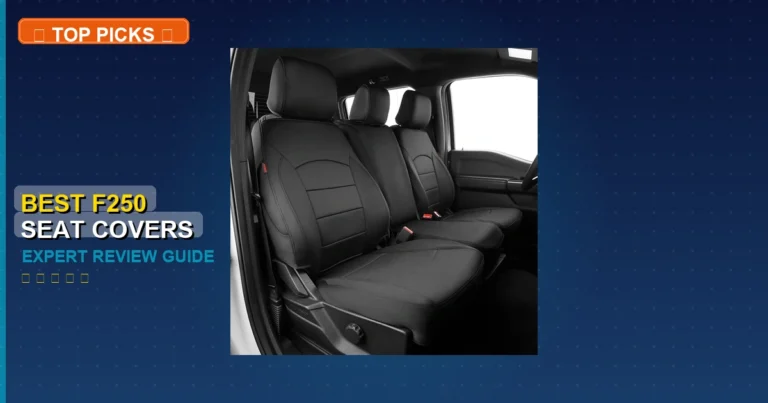 5 Best F250 Seat Covers: Expert Reviewed 2026 135 5 Best F250 Seat Covers: Expert Reviewed 2026