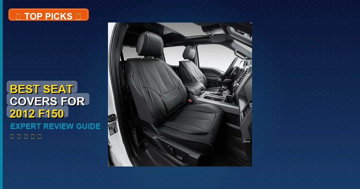 best seat covers for 2012 f150 roundup