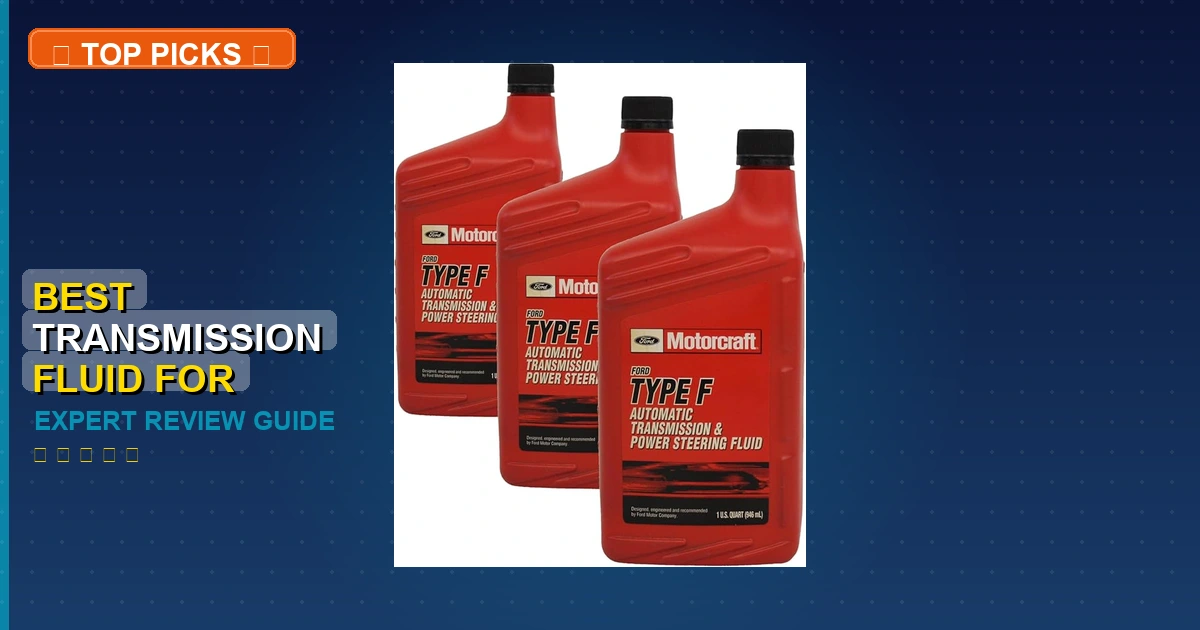 best transmission fluid for ford f150 roundup