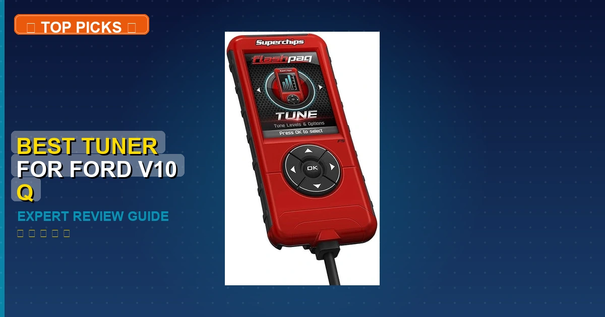 best tuner for ford v10 q roundup