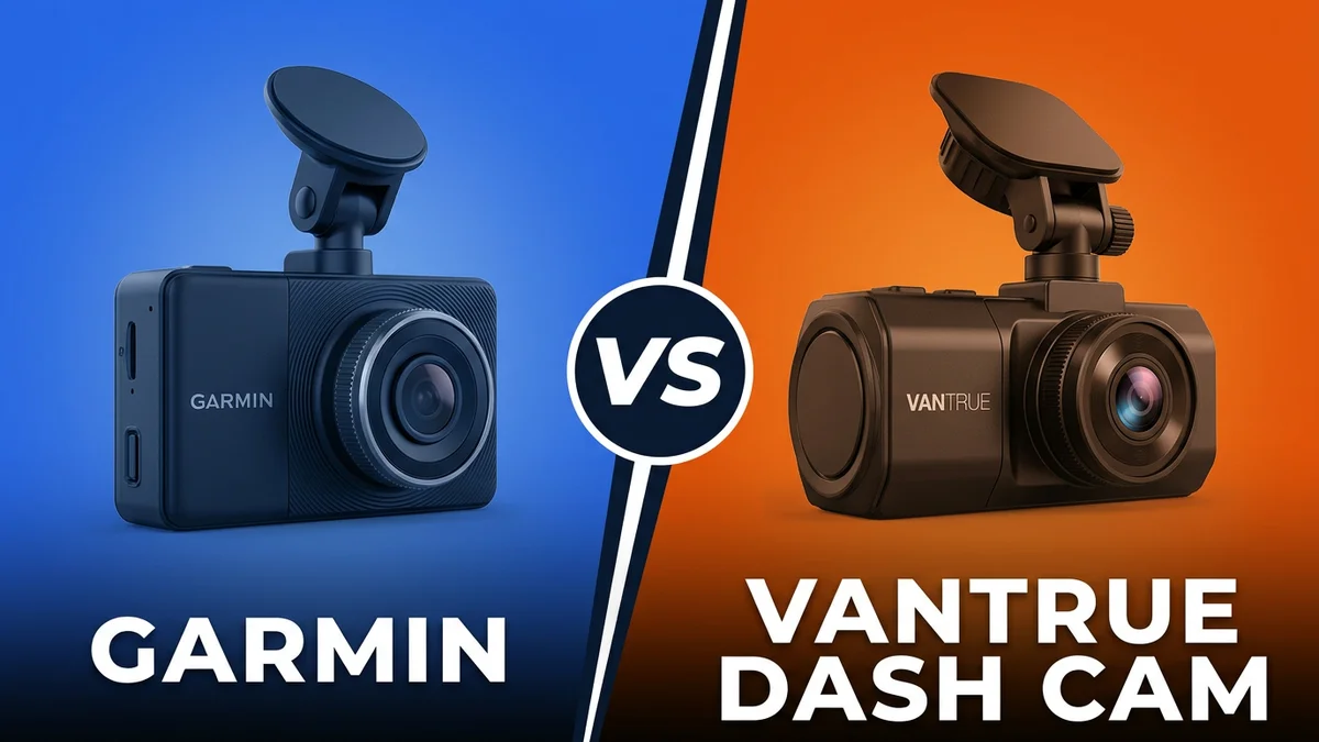 Garmin vs Vantrue Dash Cam side-by-side comparison