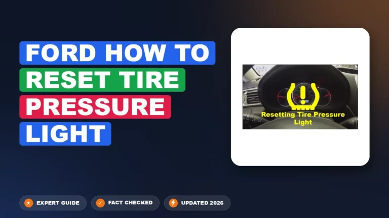 Ford how to reset tire pressure light: Simplified Procedures