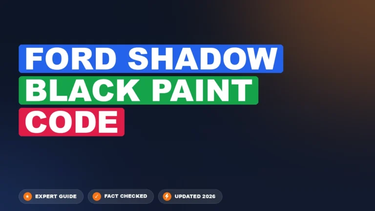Ford Shadow Black Code Chart By Year: Identification Guide (2026 Full Reference)