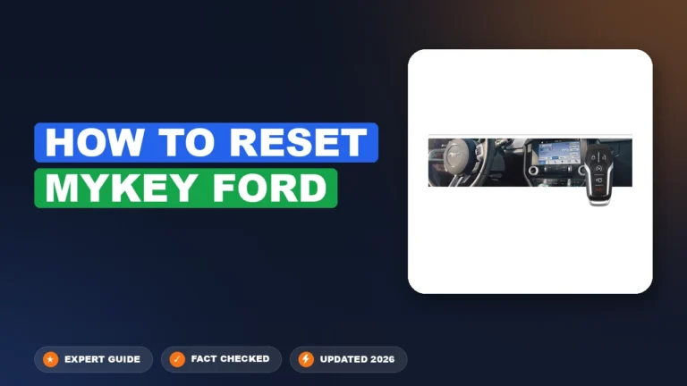 How to Reset MyKey Ford: Successfully Restored 5 How to Reset MyKey Ford: Successfully Restored